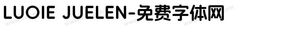 LUOIE JUELEN字体转换